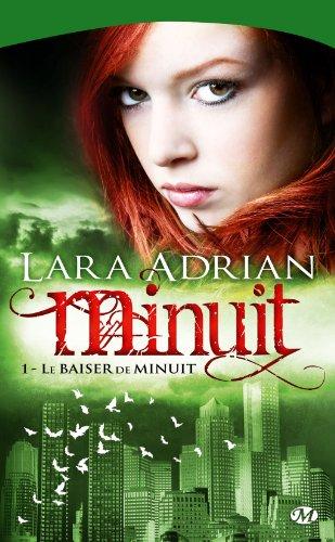 Minuit. Vol. 1. Le baiser de minuit