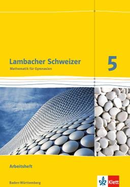 Lambacher Schweizer - Ausgabe für Baden-Württemberg / Arbeitsheft plus Lösungsheft 5. Schuljahr