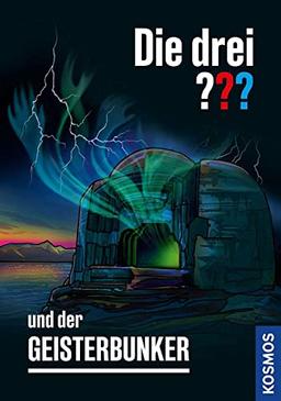 Die drei ??? und der Geisterbunker