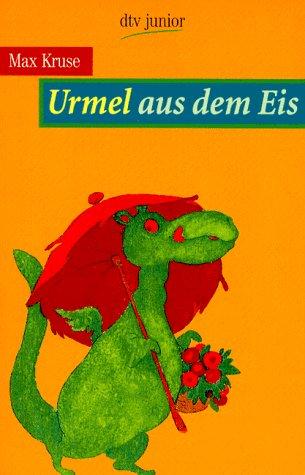 Urmel aus dem Eis. Eine Geschichte für Kinder. ( Ab 8 J.).