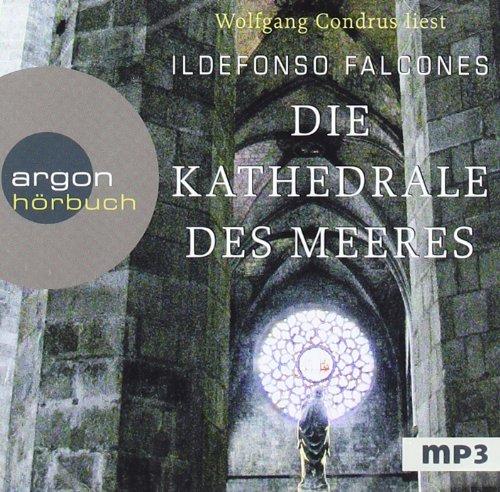 Die Kathedrale des Meeres (MP3-Ausgabe)