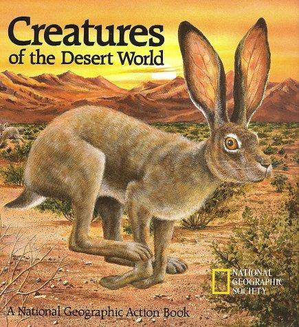 Pop-Up: Creatures of the Desert World: Pop-up Book (National Geographic Action Book)