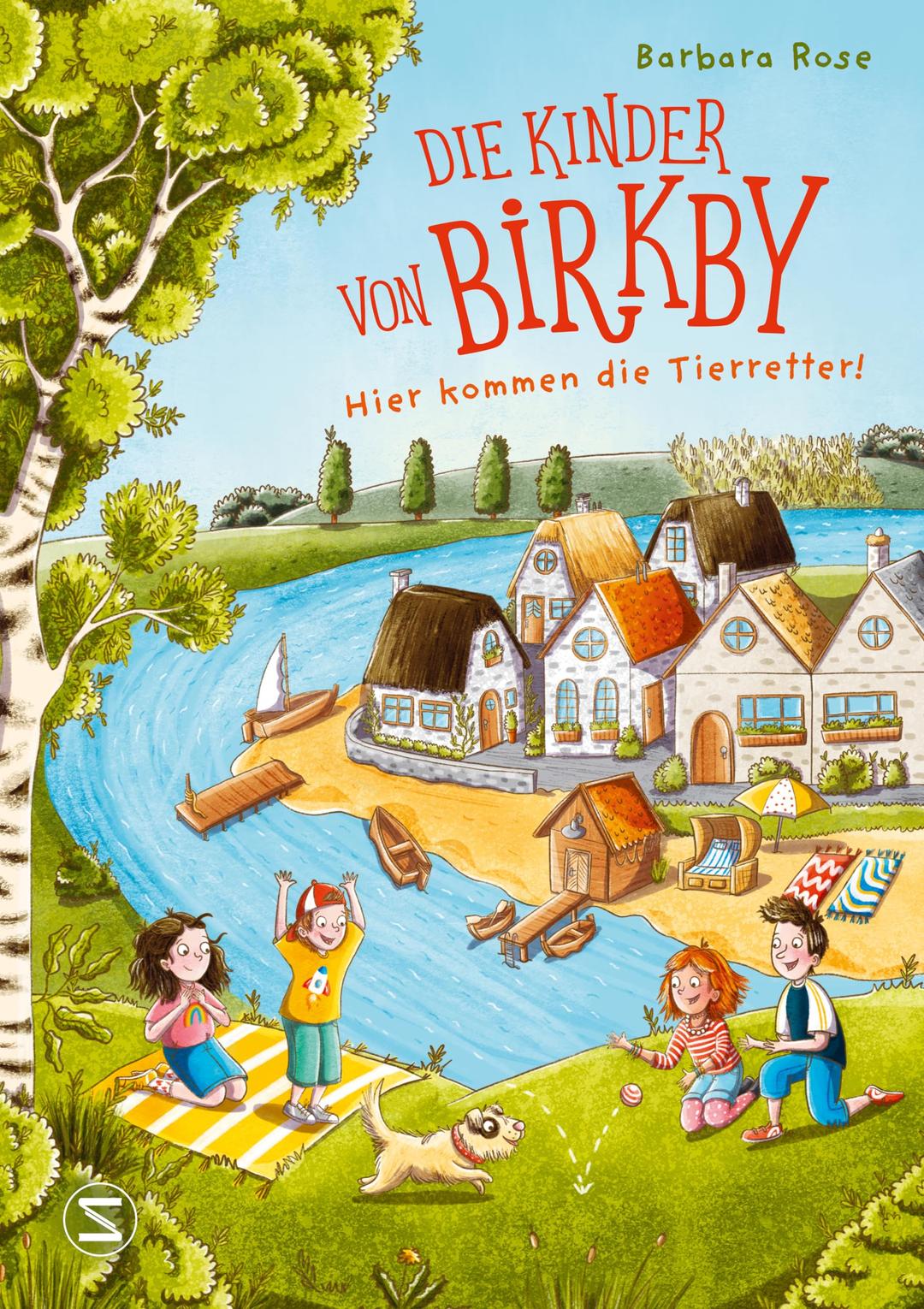 Die Kinder von Birkby. Hier kommen die Tierretter! (Band 1): Ein warmherziges Abenteuer-Vorlesebuch über Freundschaft und Tiere für Kinder ab 5 Jahren