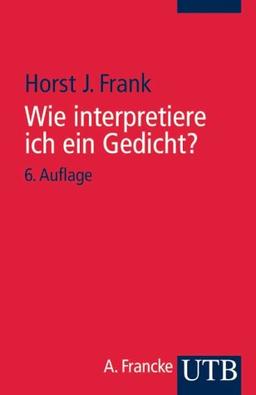 Wie interpretiere ich ein Gedicht?