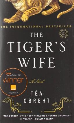 The Tiger's Wife: A Novel