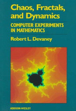 Chaos, Fractals, and Dynamics: Computer Experiments in Mathematics