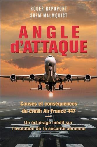 Angle d'attaque - Causes et conséquences du crash Air France 447