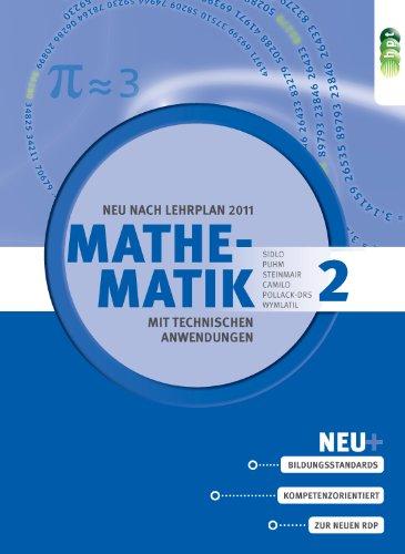 Mathematik mit technischen Anwendungen, Band 2 - neu nach Lehrplan 2011