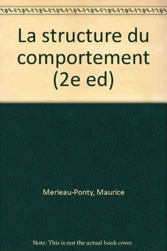 La structure du comportement (Quadrige)