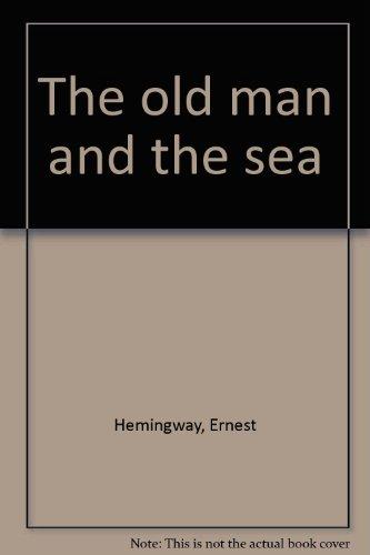 The old man and the sea