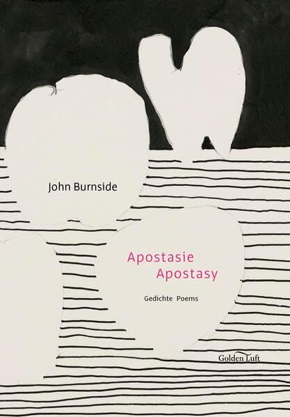 Apostasie. Apostasy: Gedichte.Poems