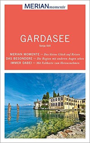 MERIAN momente Reiseführer Gardasee: Mit Extra-Karte zum Herausnehmen