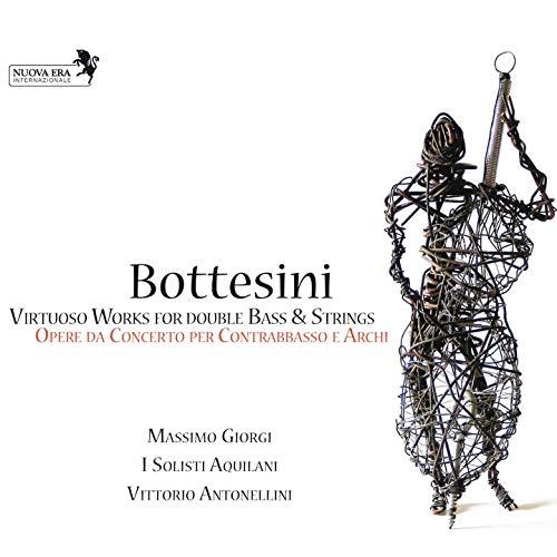 Bottesini: Virtuoso Works for Double Bass and Strings