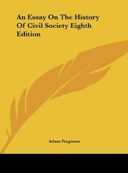 An Essay On The History Of Civil Society Eighth Edition