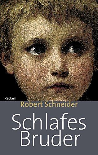 Schlafes Bruder: Roman (Reclam Taschenbuch)