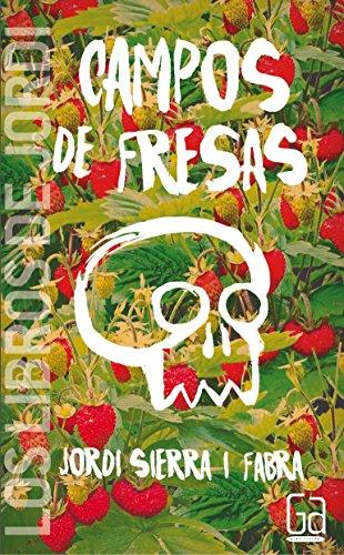 Campos de fresas (Los libros de..., Band 6)