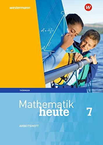 Mathematik heute - Ausgabe 2018 für Thüringen: Arbeitsheft  mit Lösungen 7