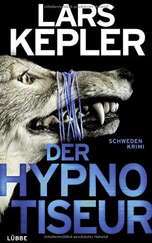 Der Hypnotiseur: Schweden-Krimi. (Joona Linna)