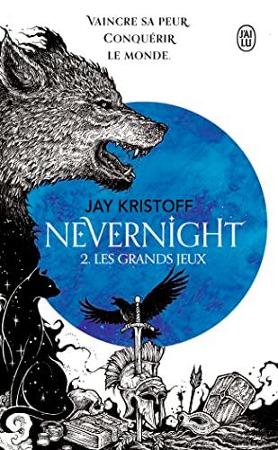 Nevernight. Vol. 2. Les grands jeux