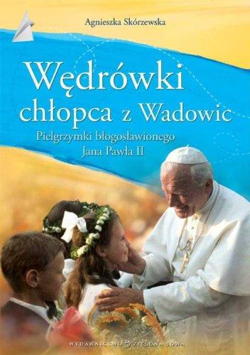 Wedrowki chlopca z Wadowic