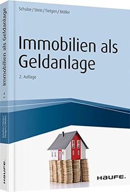 Immobilien als Geldanlage (Haufe Fachbuch)