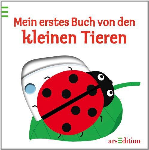 Mein erstes Buch von den kleinen Tieren