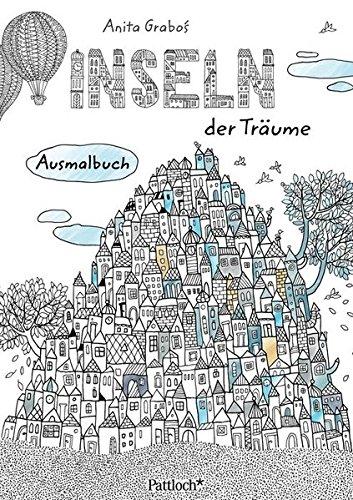 Inseln der Träume: Ausmalbuch