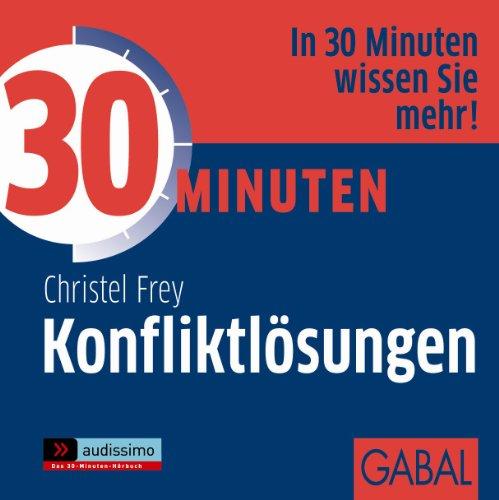 30 Minuten Konfliktlösungen