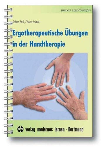 Ergotherapeutische Übungen in der Handtherapie