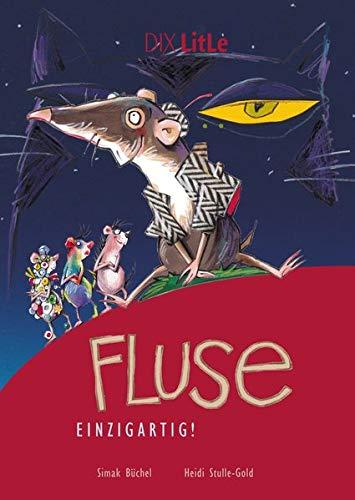 Fluse einzigartig (DIX LitLe / Literatur für Lesestarter)