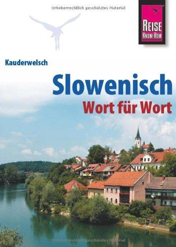 Kauderwelsch, Slowenisch Wort für Wort