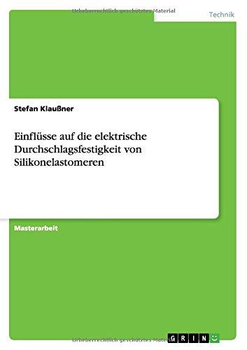 Einflüsse auf die elektrische Durchschlagsfestigkeit von Silikonelastomeren