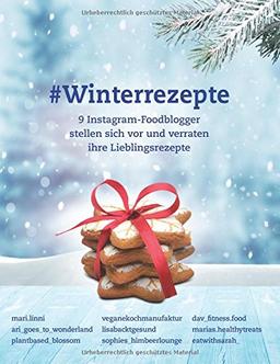 #Winterrezepte: - mit 9 Foodbloggern durch den Winter