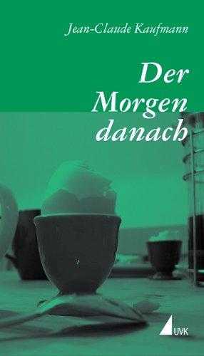 Der Morgen danach. Wie eine Liebesgeschichte beginnt