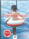 Das Eltern-Survival-Buch