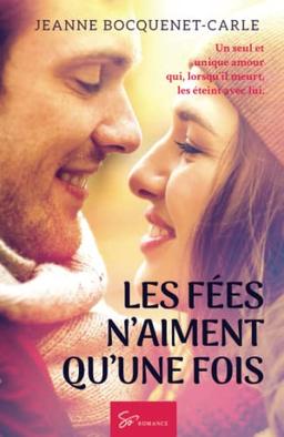 Les Fées n'aiment qu'une fois : Romance