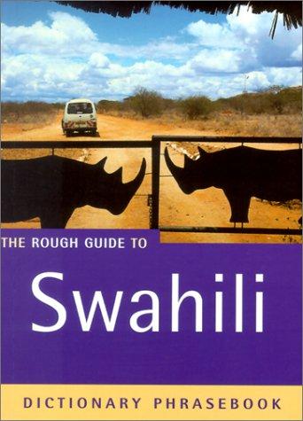 The Rough Guide to Swahili Dictionary Phrasebook 2 (Rough Guide Phrasebooks)