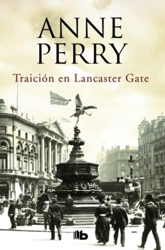 Traición en Lancaster Gate (Inspector Thomas Pitt 31) (Ficción, Band 31)