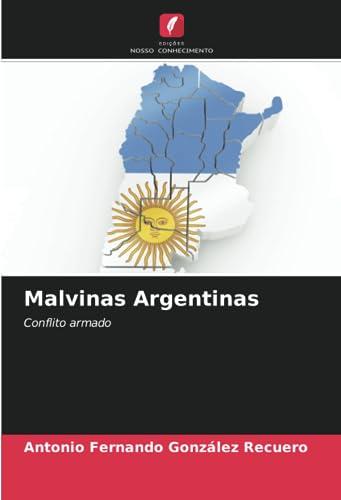 Malvinas Argentinas: Conflito armado