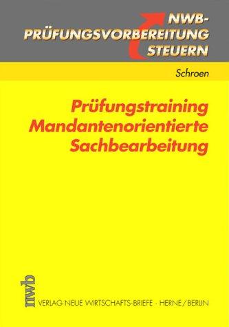 Prüfungstraining Mandantenorientierte Sachbearbeitung