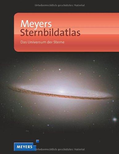 Meyers Sternbildatlas: Universum der Sterne