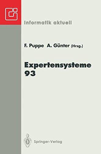 Expertensysteme 93: 2. Deutsche Tagung Expertensysteme (XPS-93) Hamburg, 17.-19. Februar 1993 (Informatik aktuell)