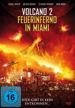 Volcano 2 - Feuerinferno in Miami