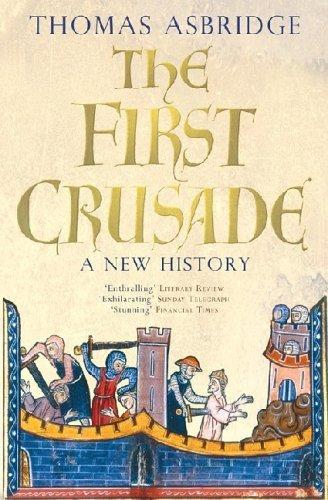 First Crusade: A New History