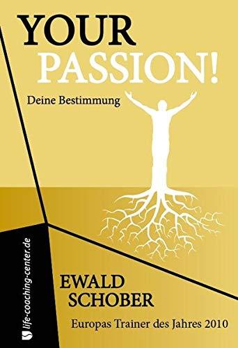 Your Passion: Deine Bestimmung