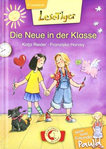 Meine beste Freundin Paula - Die Neue in der Klasse