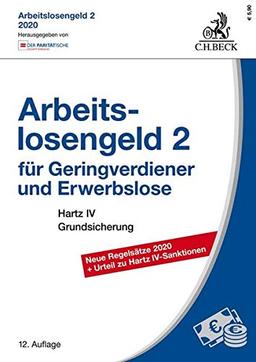 Arbeitslosengeld 2 für Geringverdiener und Erwerbslose: Hartz IV Grundsicherung - Rechtsstand: 1. Januar 2020