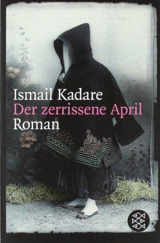 Der zerrissene April: Roman