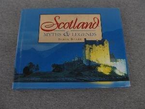 Scotland: Myths & Legends