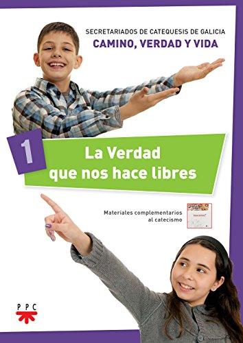 La verdad que nos hace libres (Catequesis Galicia)